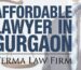 Affordable Lawyer in Gurgaon - Verma Law Firm